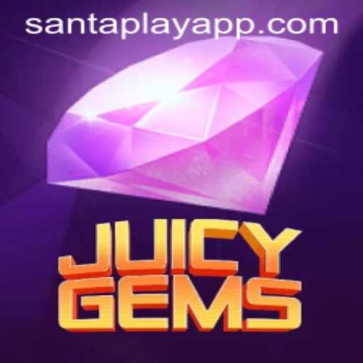 JuicyGems: The Latest Craze by SantaPlay